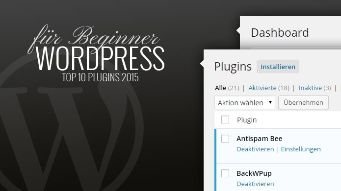 15+ WordPress Plugins! Kostenlos für besseren Content, SEO, Spam & Co.